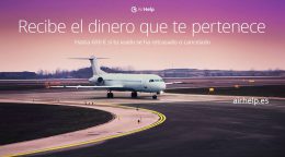 Cómo reclamar una compensación por retraso o cancelación de un vuelo
